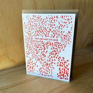 Easy to Love Greeting Card by Meshwork Press