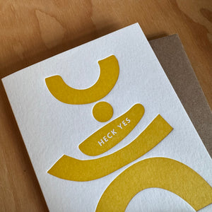 Heck Yes Greeting Card by Meshwork Press