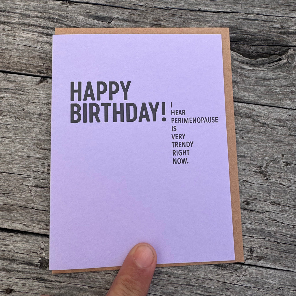 Perimenopause Birthday Card by Sapling Press